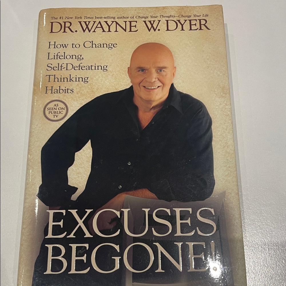 Excuses Begone!: How to Change Dr. Wayne W. Dyer book like new